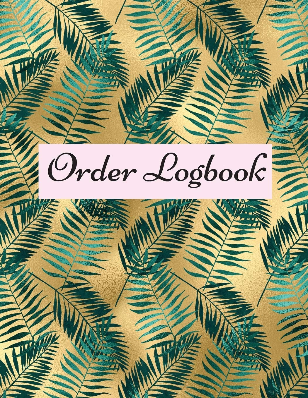 Order Logbook: Daily Log Book for Small Businesses, Customer Order Tracker. Computer Science