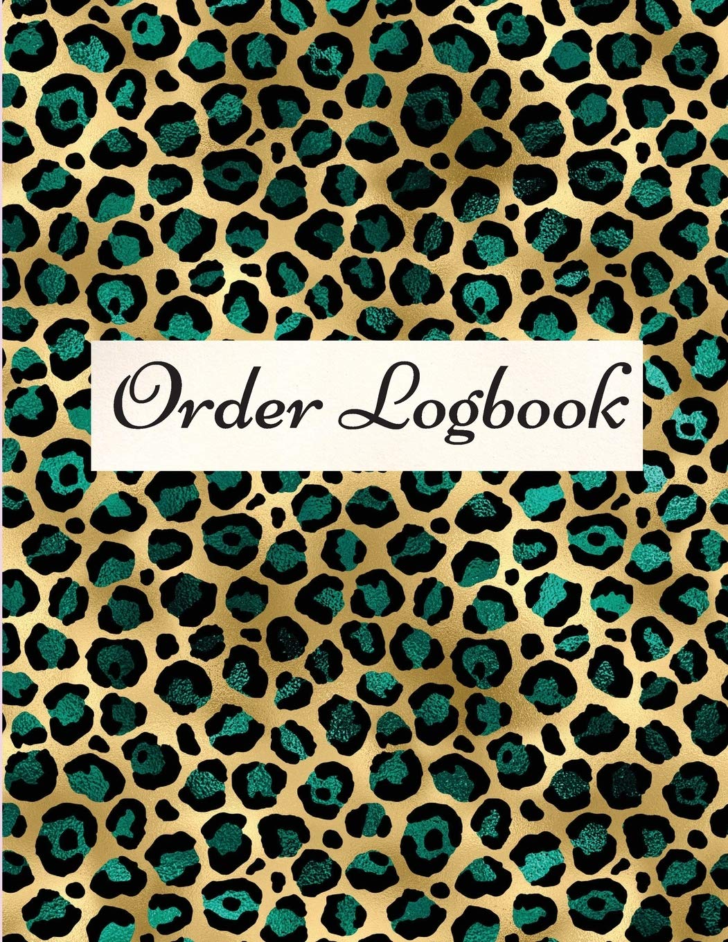 Order Logbook: Daily Log Book for Small Businesses, Customer Order Tracker. Business, Finance & Career
