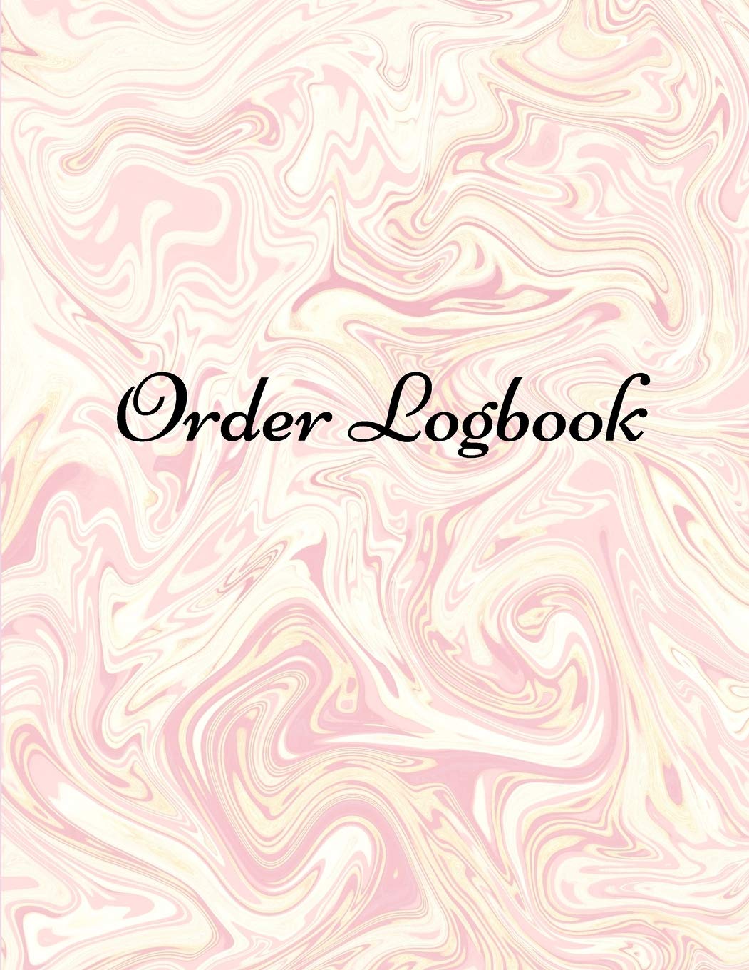 Order Logbook: Daily Log Book for Small Businesses, Customer Order Tracker. Business, Finance & Career