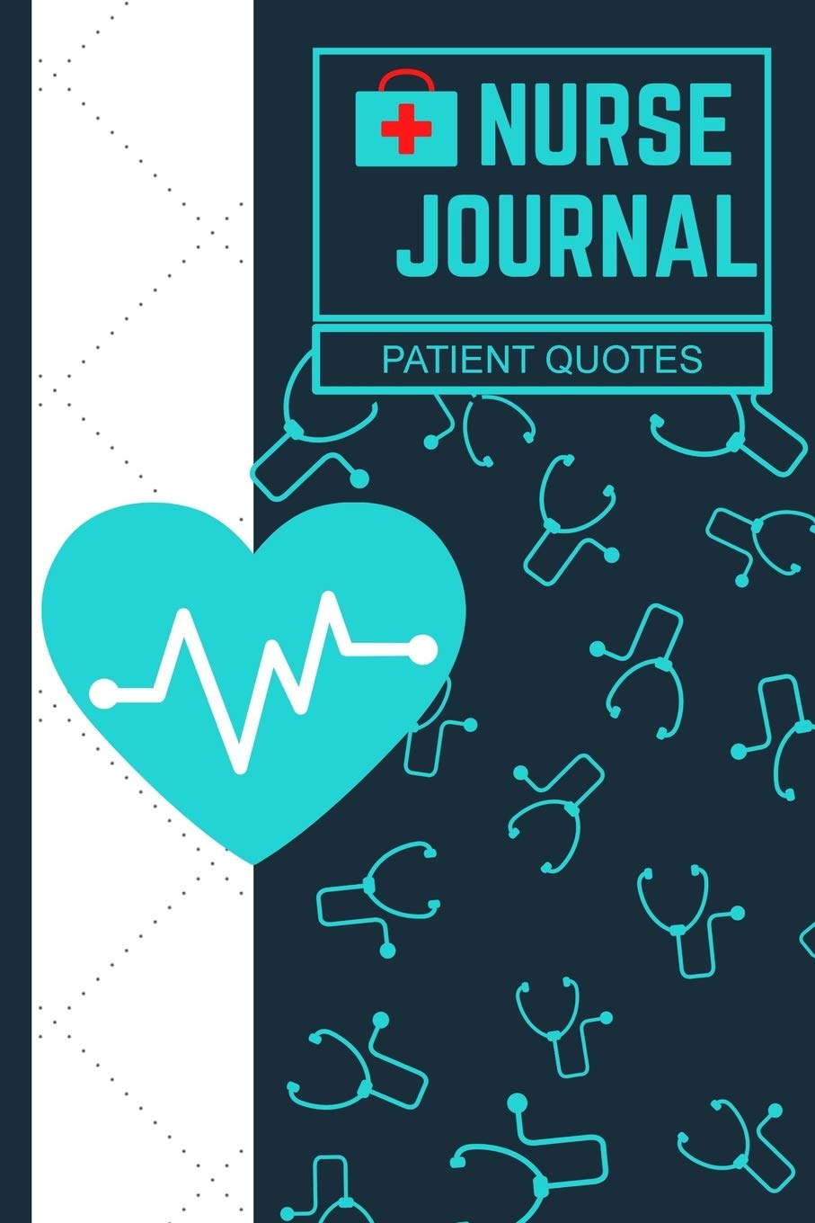 Nurse Journal Patient Quotes: Nurse Journal to Collect Quotes, Memories, and Stories of your Patients book