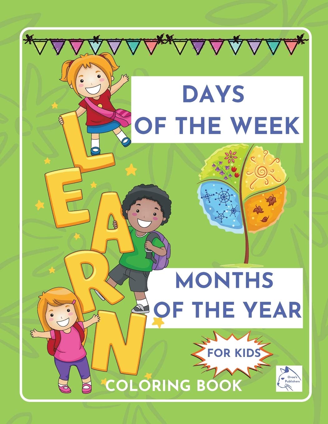 Days of the week Months of the yearEducational coloring book for kids Nursery Homeschool Pre-K Kindergarten children ages 5-8 Tiptoi & Games
