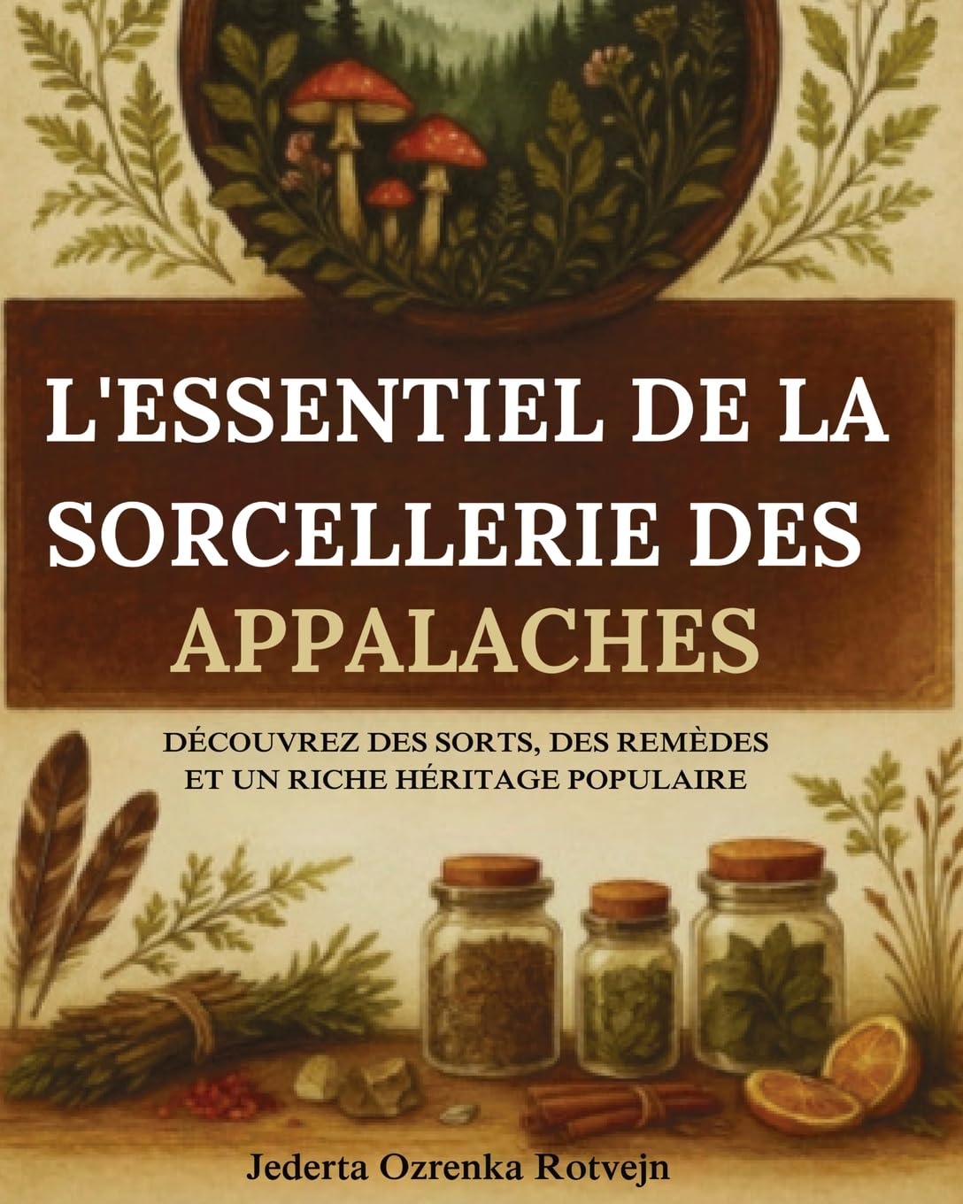 L'essentiel de la sorcellerie des Appalaches Books
