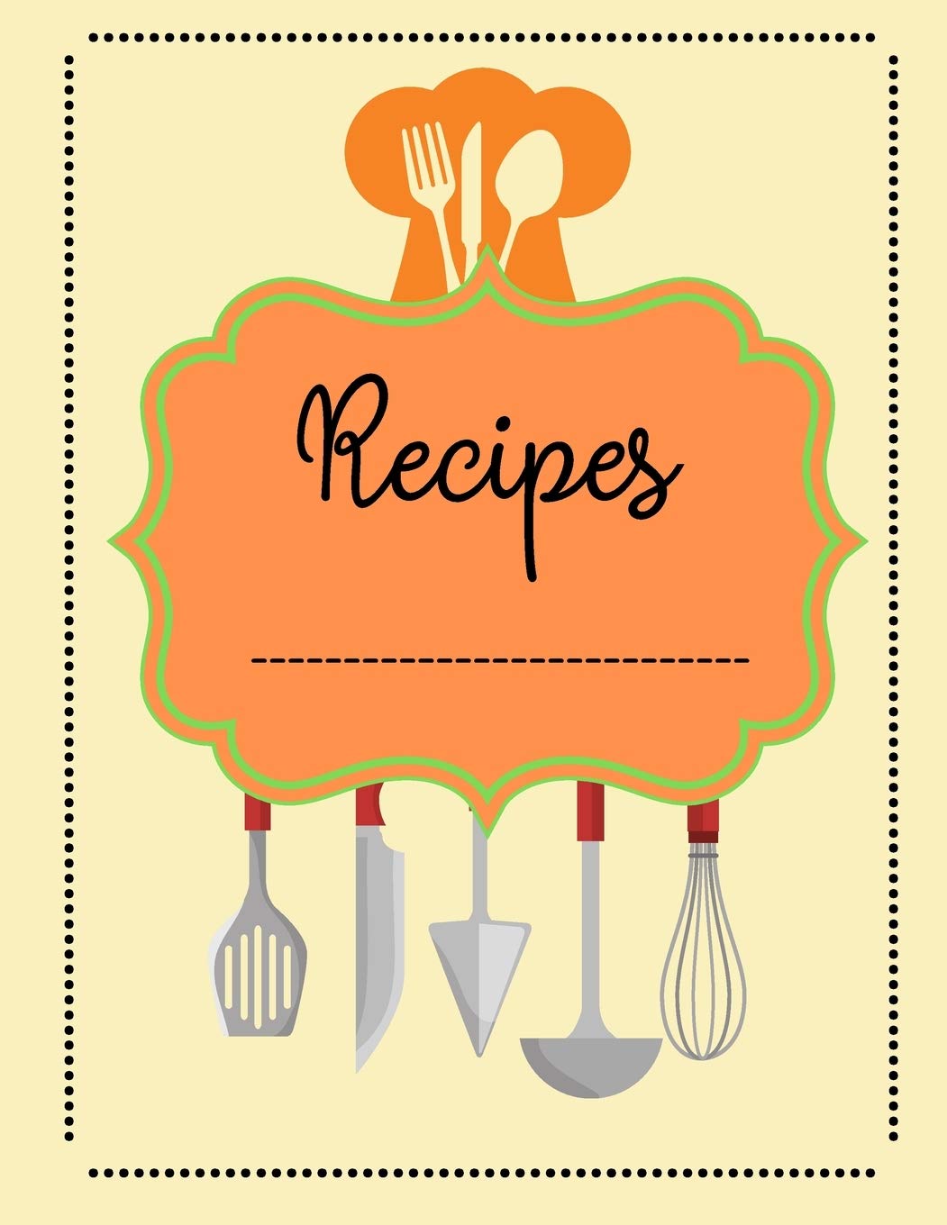Recipes: Journal Cookbook Diary Notebook Cooking Gift, Journal And Organizer For Recipes Leisure, Home & Garden