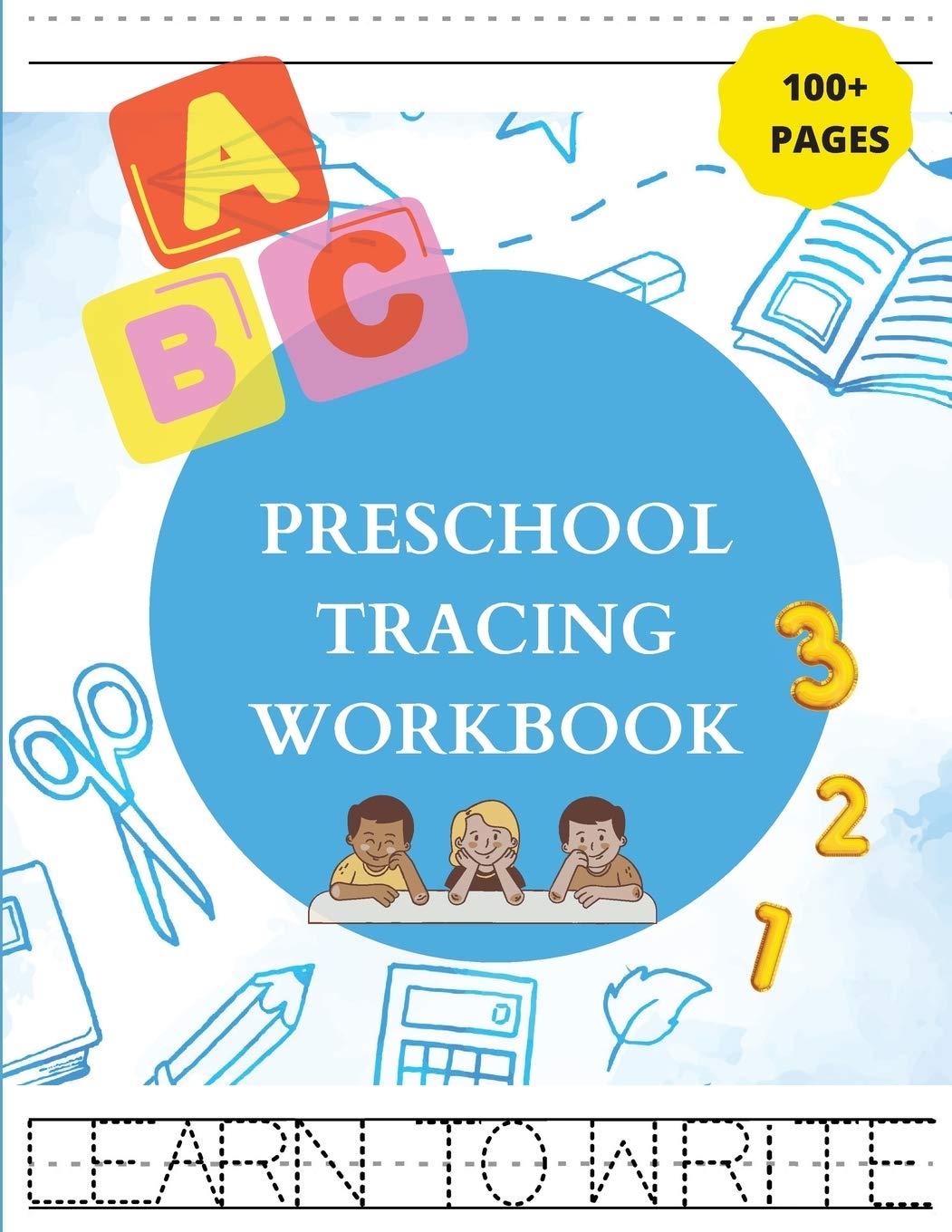 Preschool Tracing Workbook: First Learn to Write Letters and Numbers for Kindergarten and Kids Ages 3-5 Non-fiction
