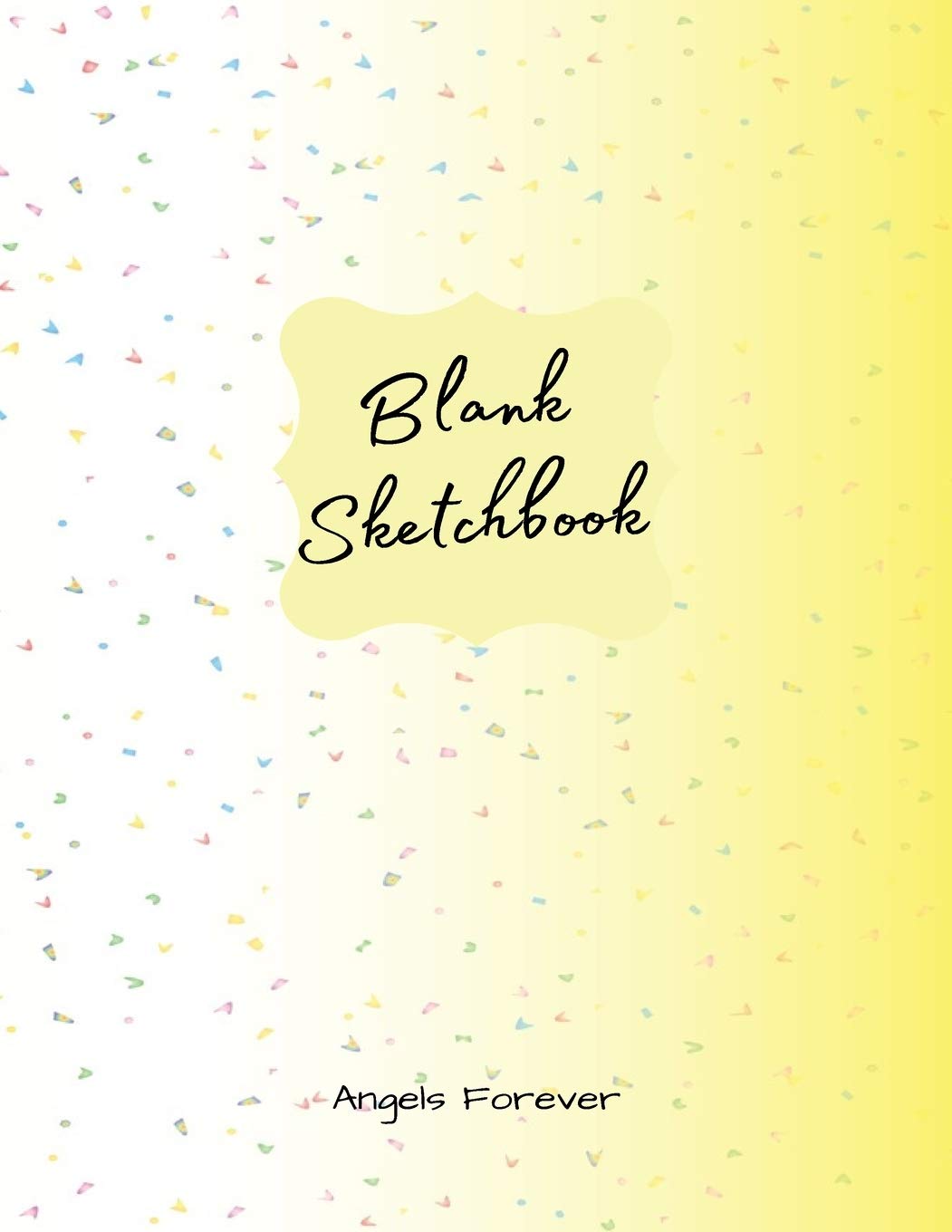 Blank Sketchbook 4: Amazing Sketchbooks for Drawing, Writing, Painting, Sketching or Doodling 160 Pages, 8.5 x 11 Large Sketchbook Kids and Adults White Paper Hobbies & Crafts