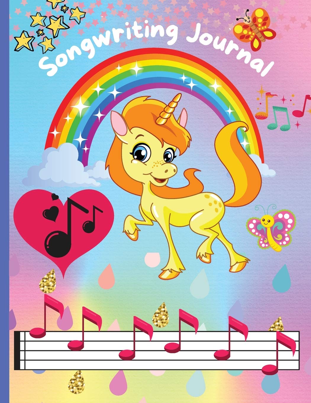 Songwriting Journal: Cute Song Writing Journals For Kids Blank Sheet Music Notebook and Lyric Notebook for Girls and Music Lovers - Music Composition ... Notes and Lyrics 100 Pages 8.5x11 Wide Staff Arts & Music