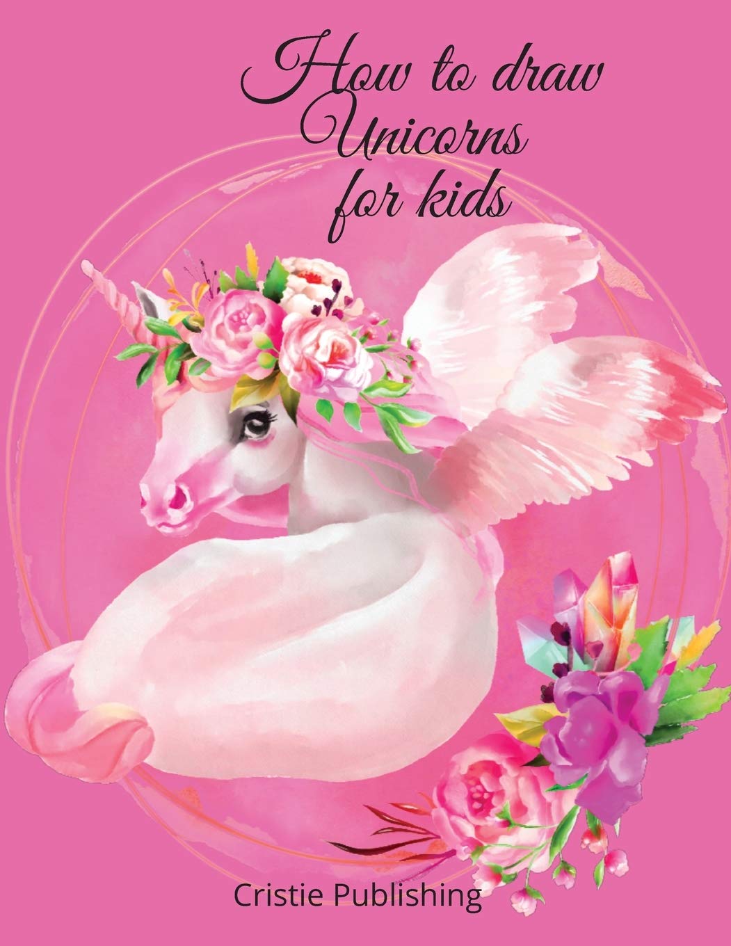 How to draw Unicorns for kids Non-fiction