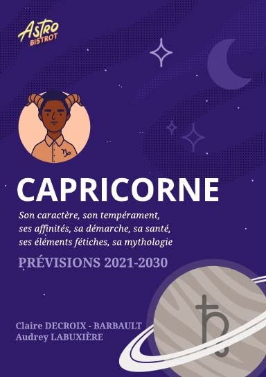 Capricorne: Prévisions astrologiques 2021-2030 book