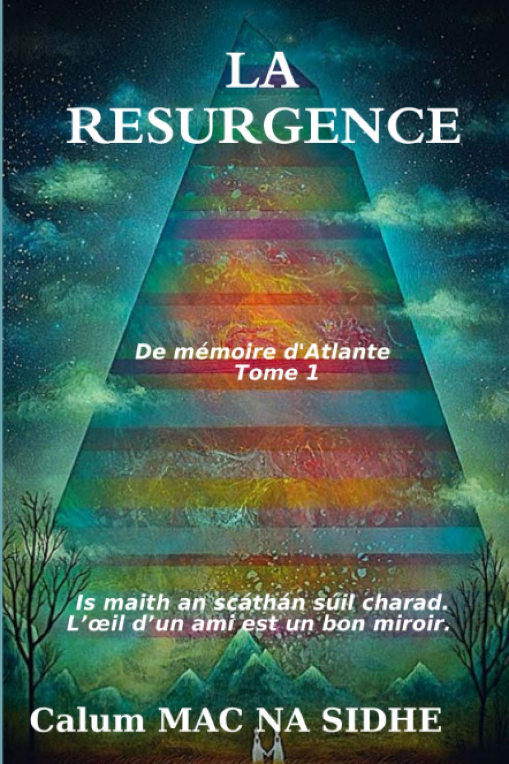LA RESURGENCE Tome 1: De mémoire Atlante book