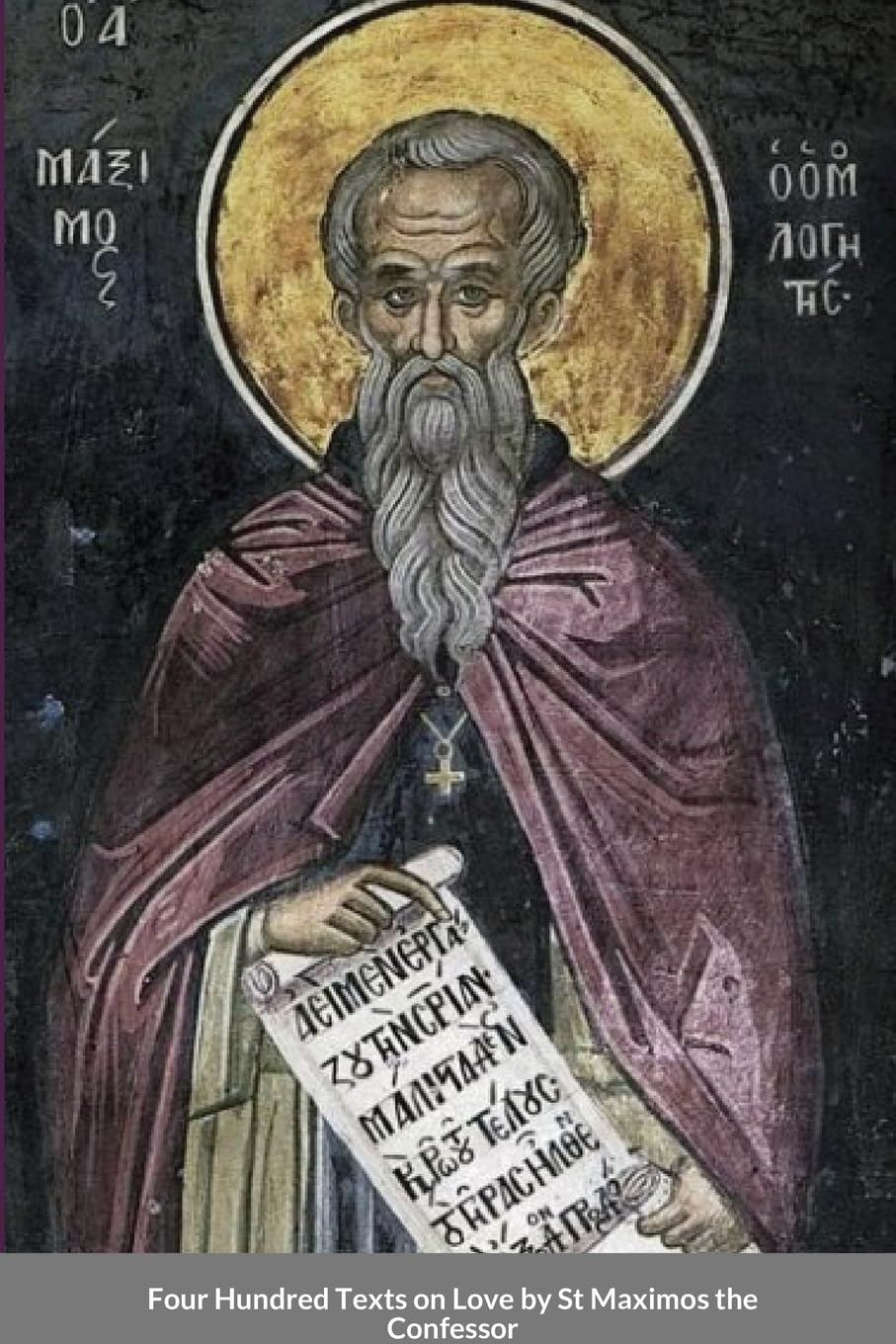 Four Hundred Texts on Love by St Maximos the Confessor Religion & Esotericism