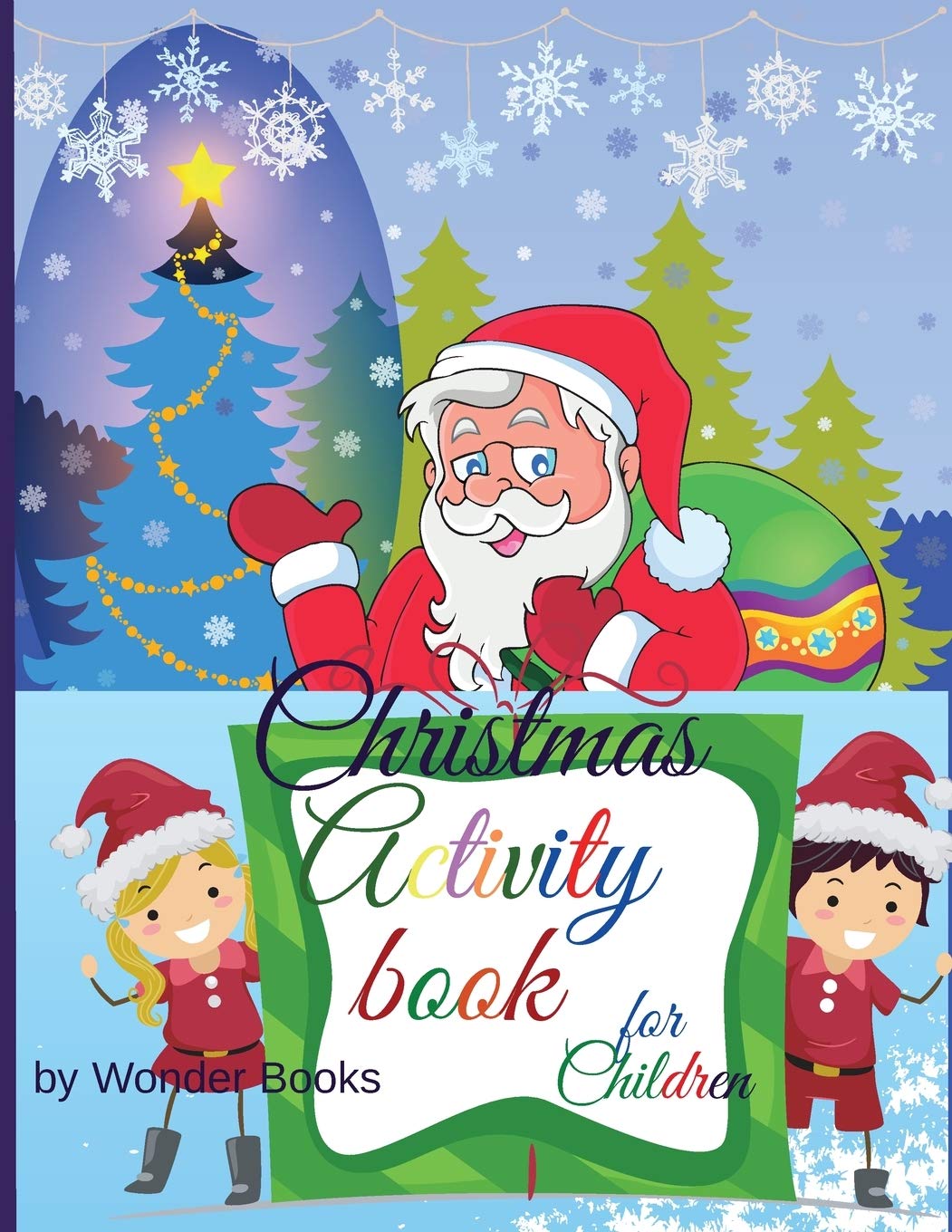 Christmas Activity book for Children: Creative activity book for Children: Tic Tac Toe, Hangman, Dots and Boxes and Coloring activity all in one book. Tiptoi & Games