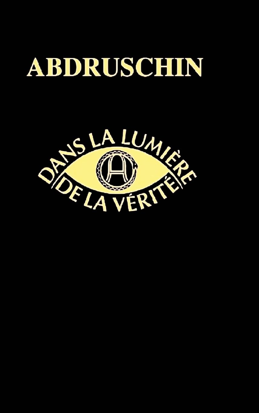 Dans la Lumière de la Vérité, Message du Graal de Abdruschin book