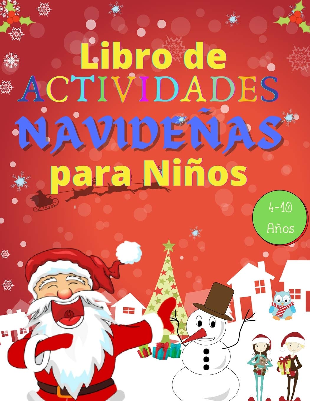 Libro de Actividades Navideñas para Niños 4 a 10 Años: Un Libro Lleno de Diversión y Creatividad, Colorear, Contar por Imágenes, Buscar y Encontrar, ... con Actividades y Juegos, ¡+ Gran BONUS! Tiptoi & Games