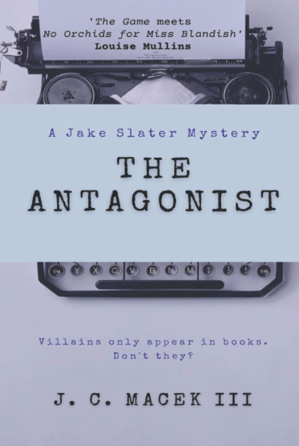 The Antagonist: A Jake Slater Mystery Action & Adventure
