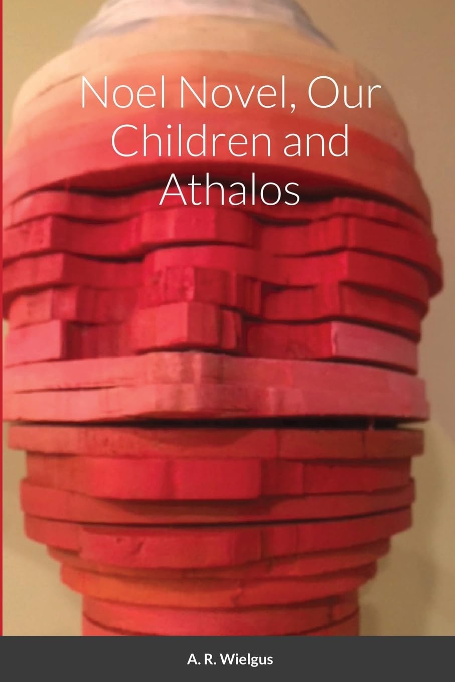 Noel Novel, Our Children and Athalos Books