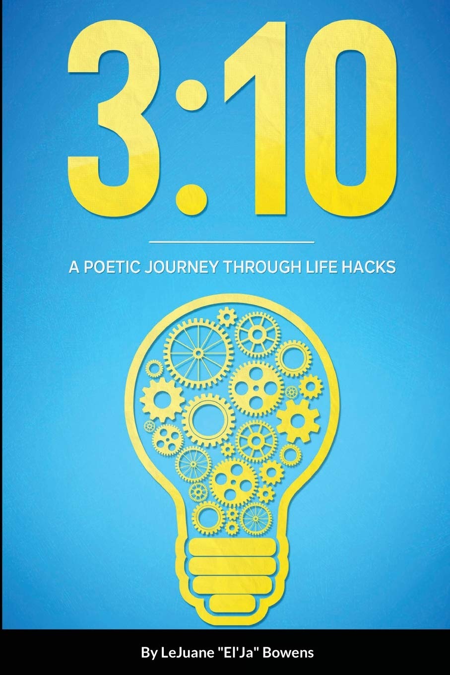 3:10: A Poetic Journey Through Life Hacks book