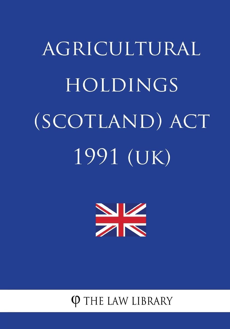 Agricultural Holdings (Scotland) Act 1991 Law