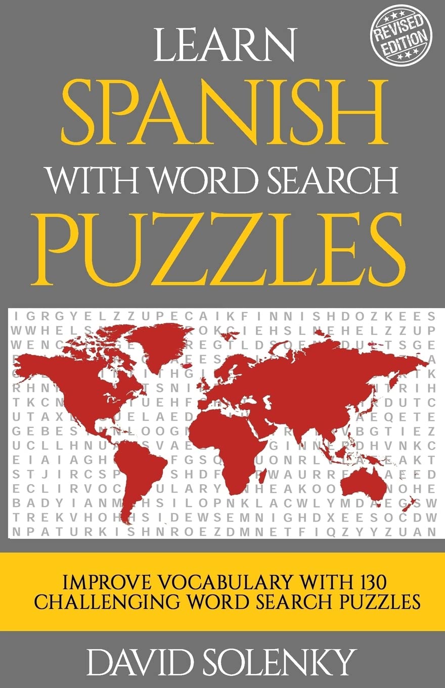 Learn Spanish with Word Search Puzzles: Learn Spanish Language Vocabulary with Challenging Word Find Puzzles for All Ages Foreign Languages ​​& Dictionaries