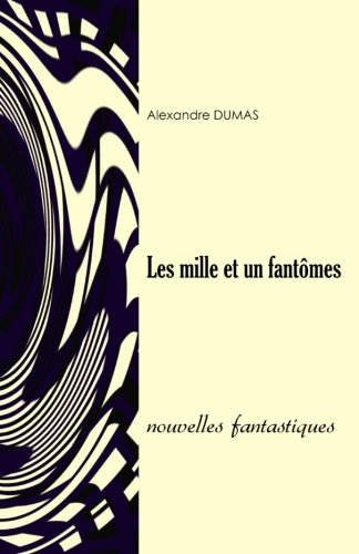 Les mille et un fantômes Contemporary literature