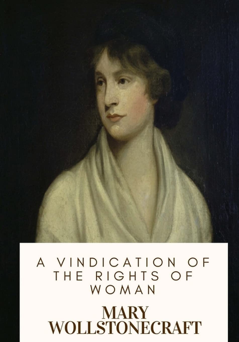 A Vindication of the Rights of Woman Philosophy
