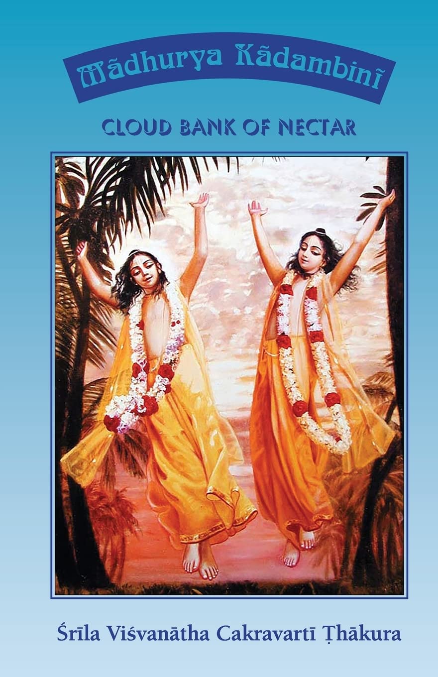 Madhurya Kadambini: Cloud Bank of Nectar Religion & Esotericism