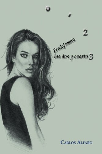 El reloj marca las dos y cuarto: Poesía book