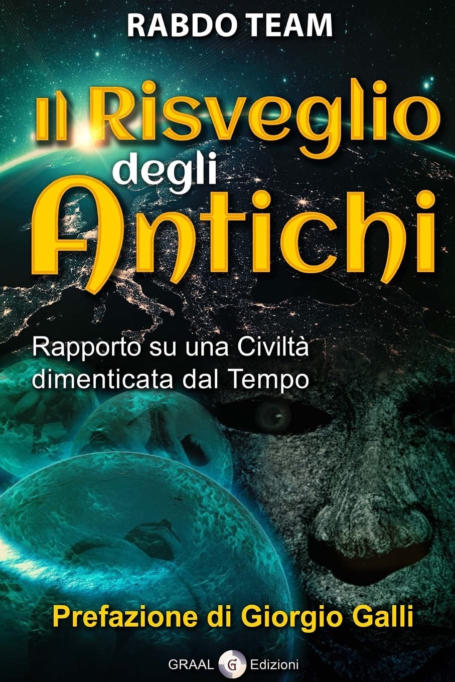 Il risveglio degli Antichi: Rapporto su una civilta' dimenticata dal tempo book