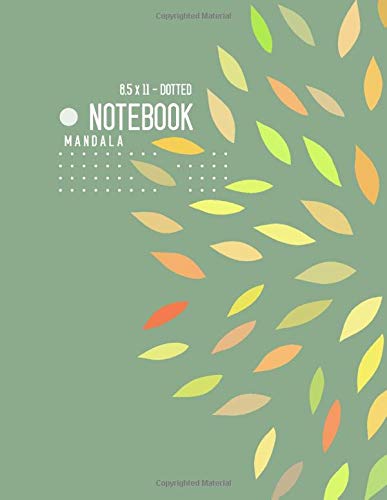Dotted Notebook 8.5 x 11 Mandala: Big Journal Notebook Dusty Green, Stylish Mandala Design, Blank, Dot Grid, , Soft Cover, Numbered Pages, No Bleed (Large Dotted Notebook Journals, Band 6) Film, Art & Culture