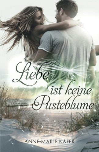 Liebe ist keine Pusteblume Humour & Satire