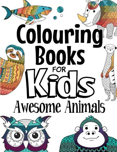 Colouring Books For Kids Awesome Animals: For Kids Aged 7+ Tiptoi & Games