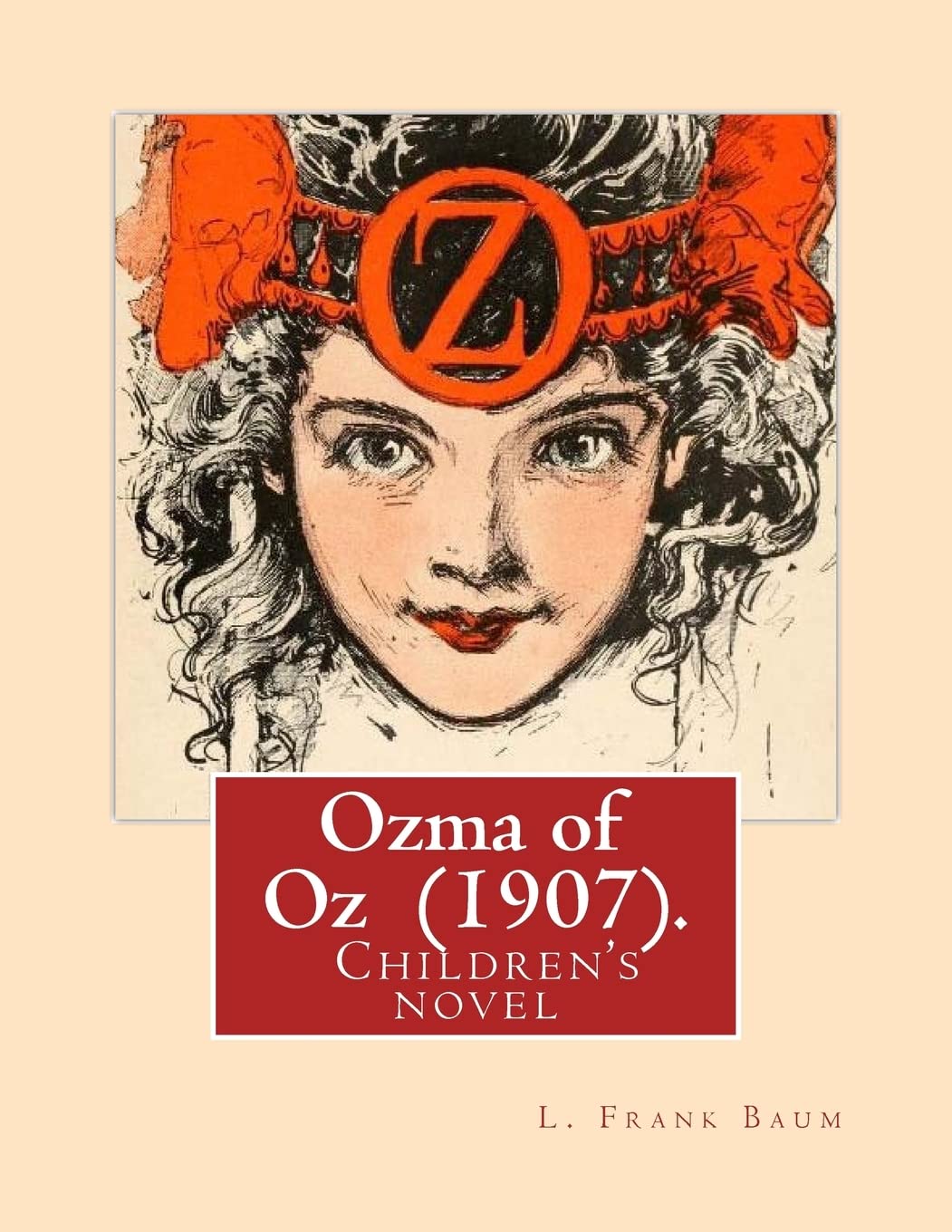 Ozma of Oz (1907). By: L. Frank Baum: Children's novel Contemporary literature