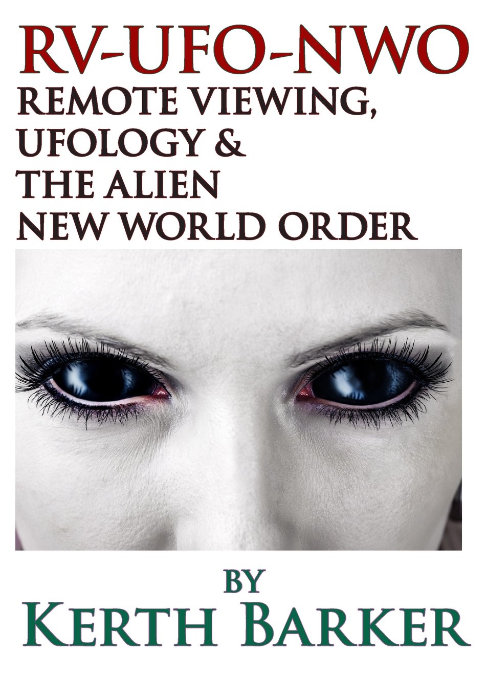 RV-UFO-NWO Remote Viewing, Ufology & The Alien New World Order Religion & Esotericism