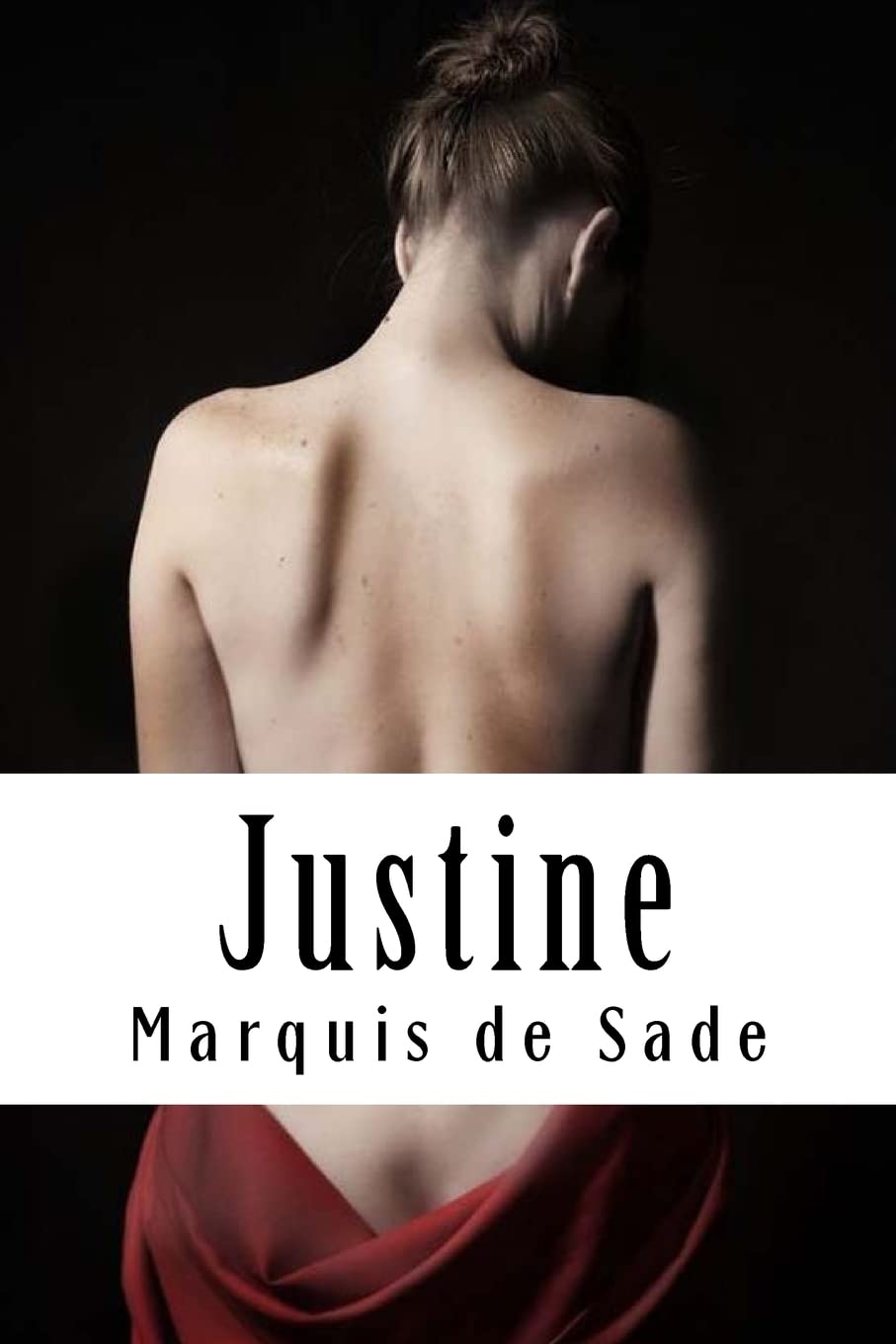 Justine: ou Les Malheurs de la vertu book