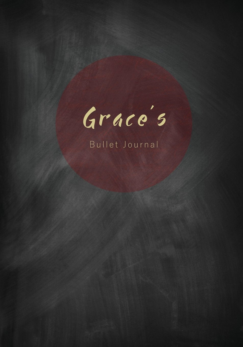 Grace's Bullet Journal: A Personalized Name Dot Grid Notebook/Planner/Organizer (7x10 Inches) (Cute Notebooks, Journals and Other Unique Birthday ... Best Friend and Other Women and Teen Girls)) Business, Finance & Career