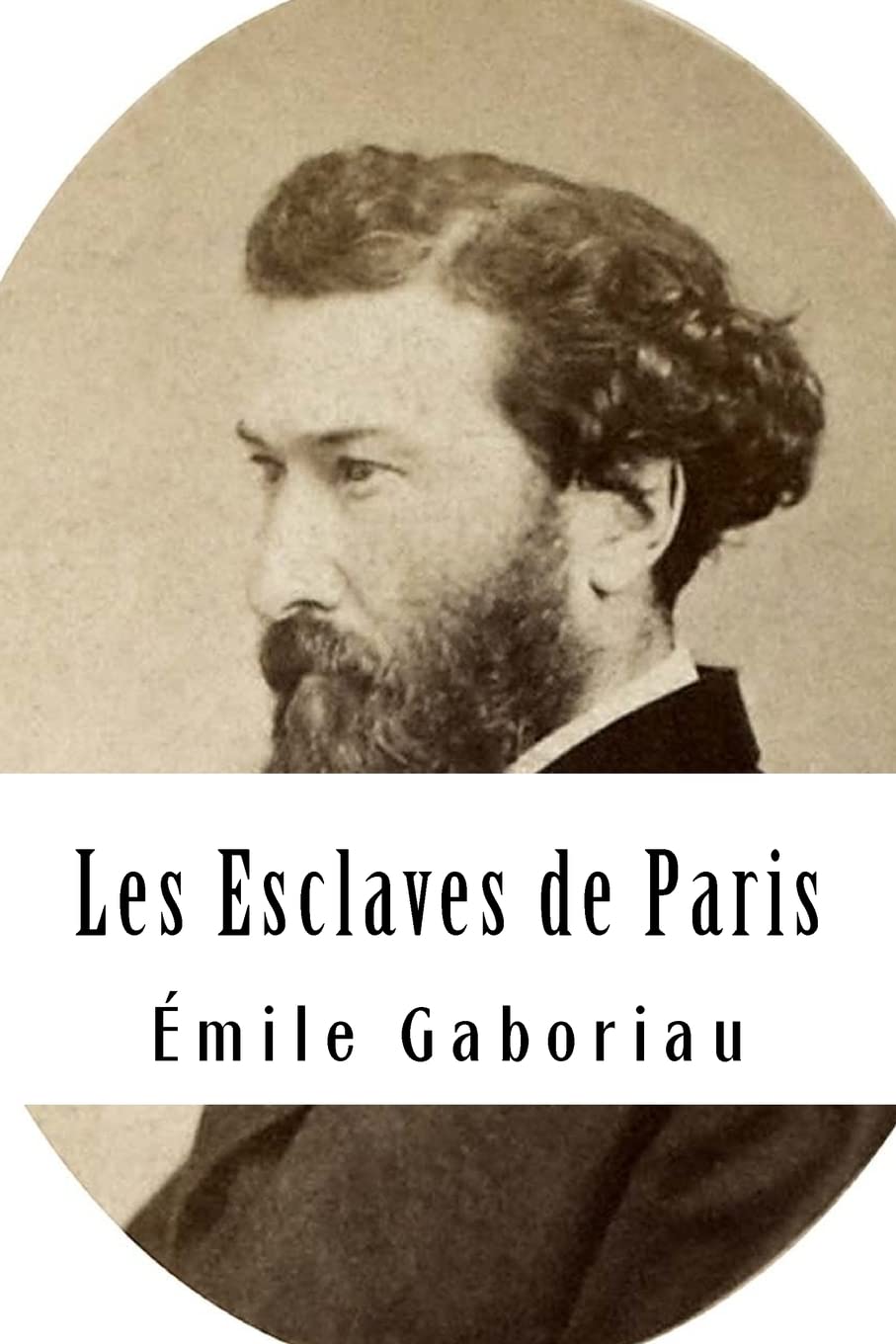 Les Esclaves de Paris: Tome I book