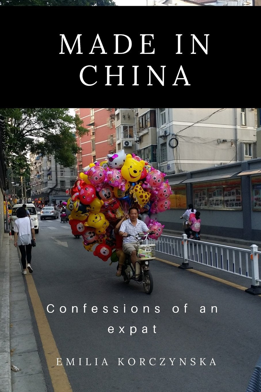 Made in China: Confessions of an Expat Travel
