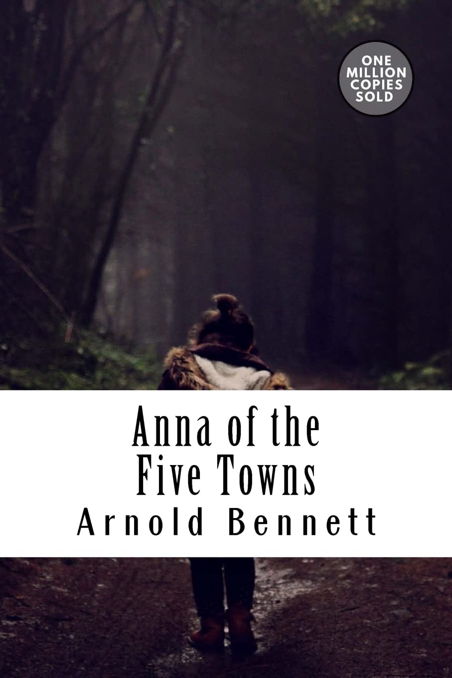 Anna of the Five Towns Classics