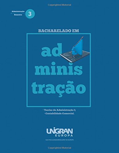 Administracao 3 sem Unigran Europa 2018 1 B Learning & Reference