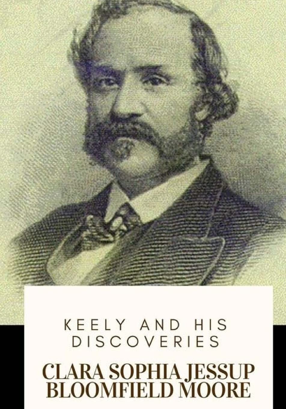 Keely and His Discoveries Contemporary literature