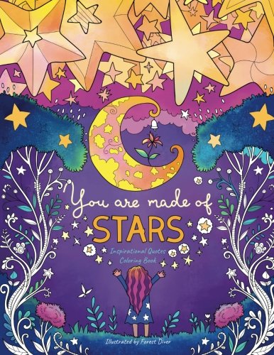 You Are Made of Stars: Inspirational Quotes Adult Coloring Book (Coloring Books for Women and Girls) Lifestyle