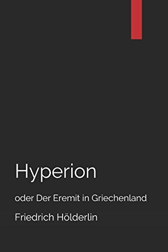 Hyperion: oder Der Eremit in Griechenland Classics