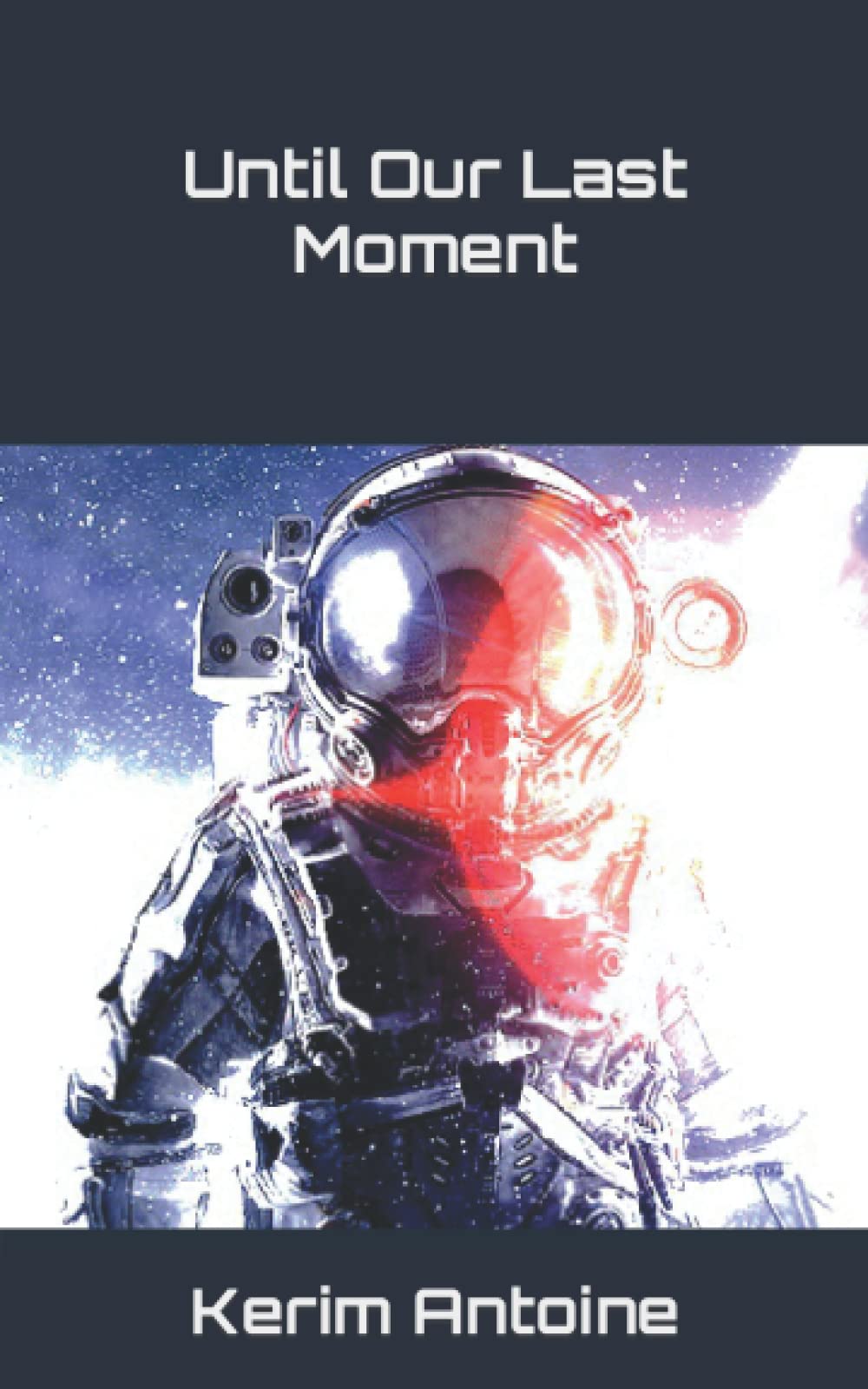 Until Our Last Moment (Clash of Stars, Band 1) Essays & Short Stories