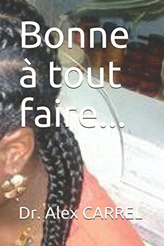 Bonne à tout faire... Essays & Short Stories