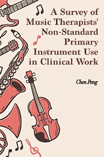 A Survey of Music Therapists' Non-Standard Primary Instrument Use in Clinical Work Education & Training