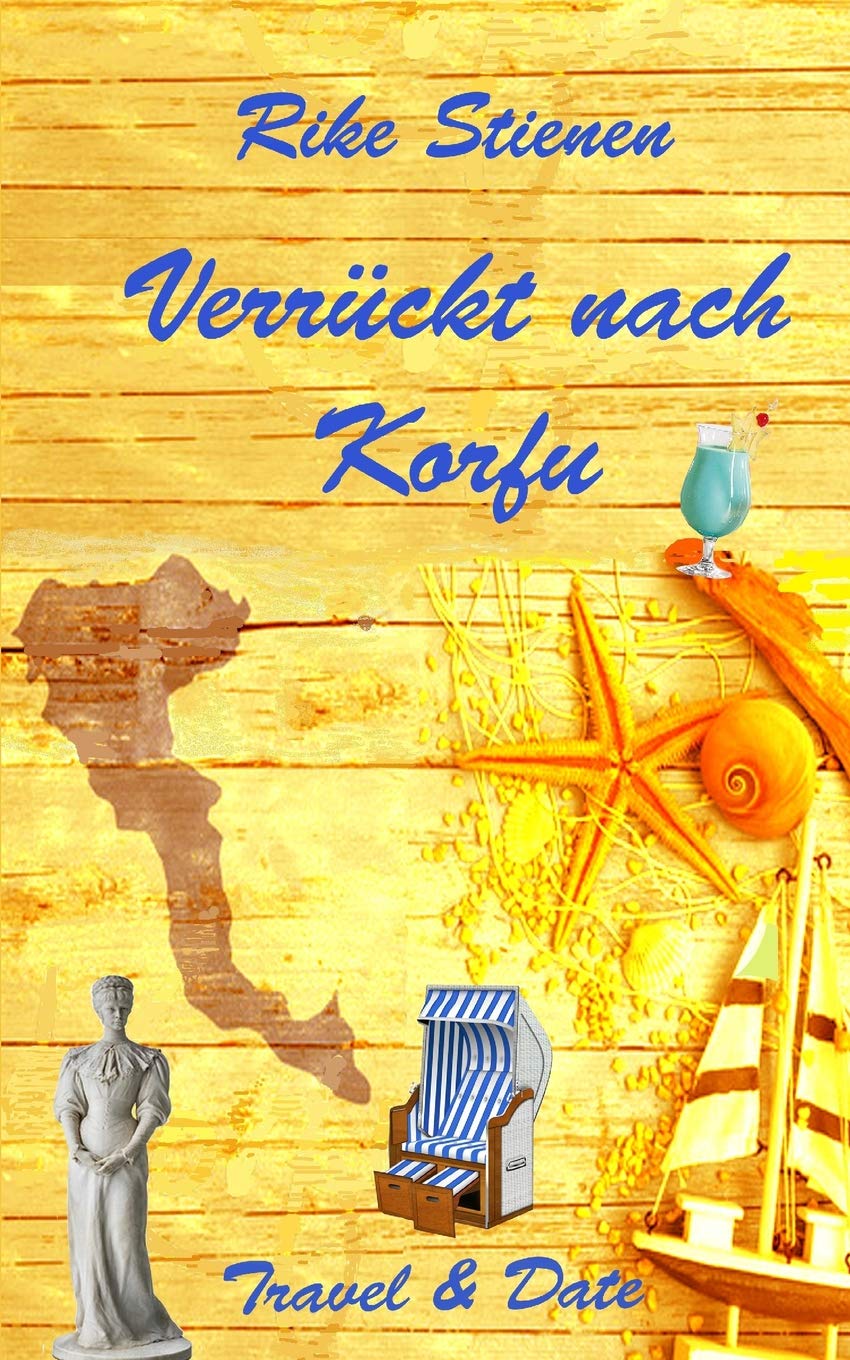 Verrückt nach Korfu: Travel & Date Contemporary literature