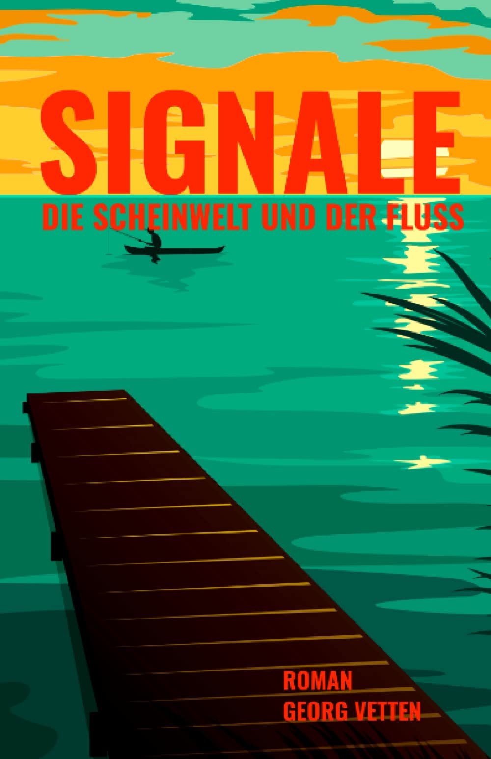 SIGNALE: DIE SCHEINWELT UND DER FLUSS Contemporary literature