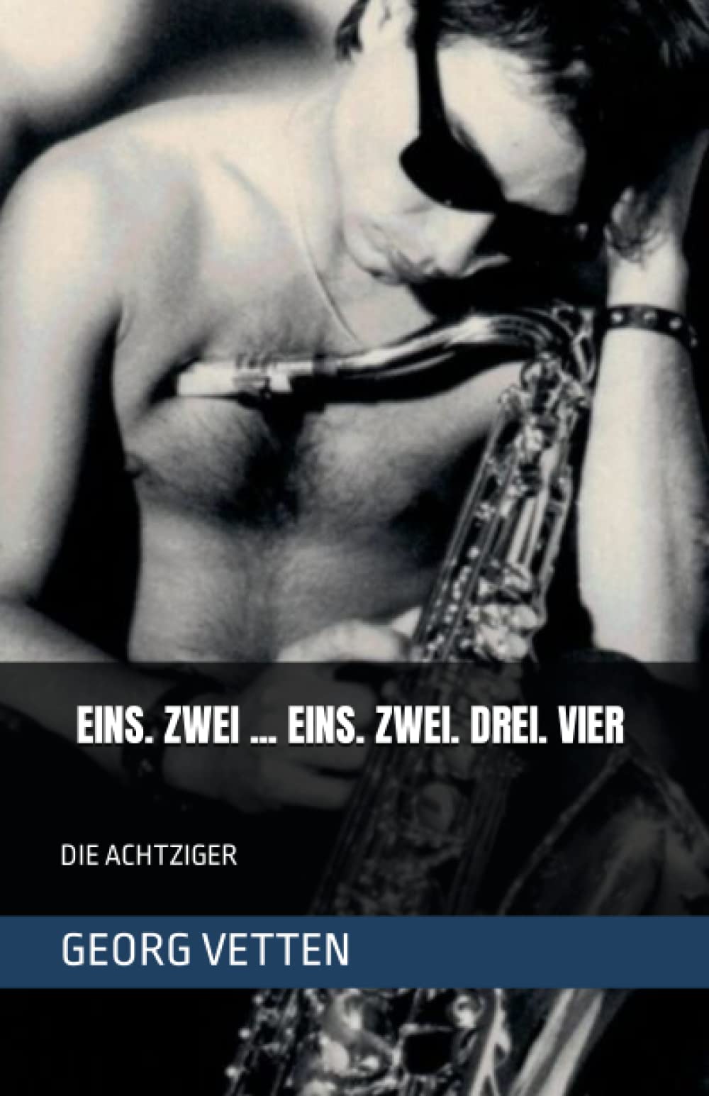 EINS. ZWEI... EINS. ZWEI. DREI. VIER ...: DIE ACHTZIGER Romantic Thrillers