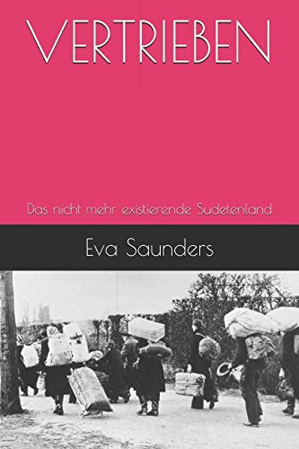 VERTRIEBEN: Das nicht mehr existierende Sudetenland book