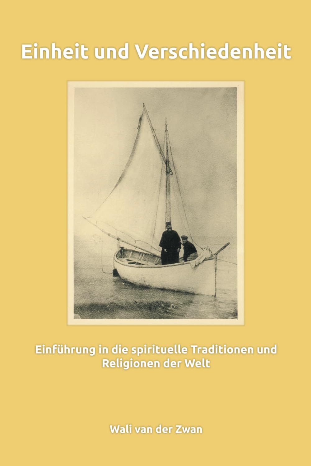 Einheit und Verschiedenheit Religion & Esotericism
