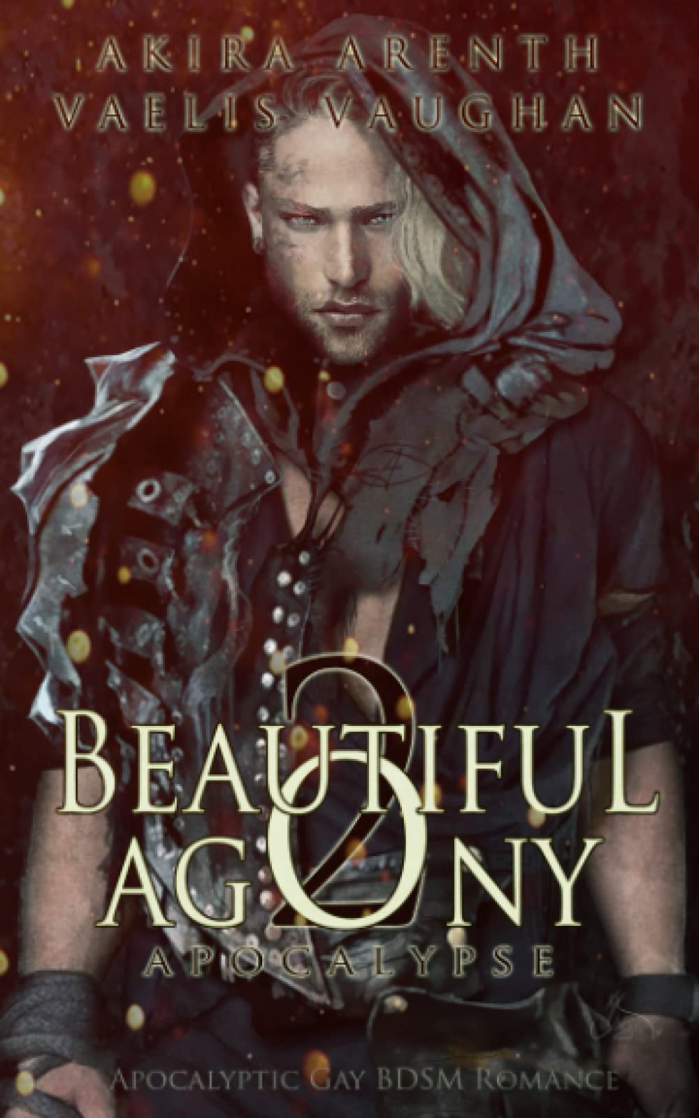 Beautiful Agony 2 - Apocalypse: Apocalyptic Gay BDSM Romance LGBTQ+